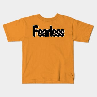 Fearless Kids T-Shirt